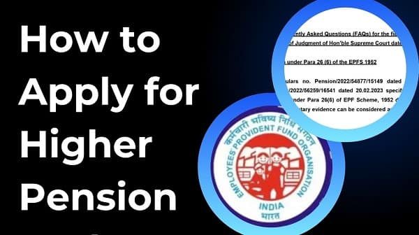 How to Apply for Higher Pension Under EPFO