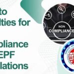 Penalties for Non-Compliance with EPF Regulations